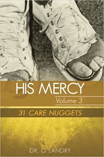 okumak His Mercy Volume 3: 31 Care Nuggets