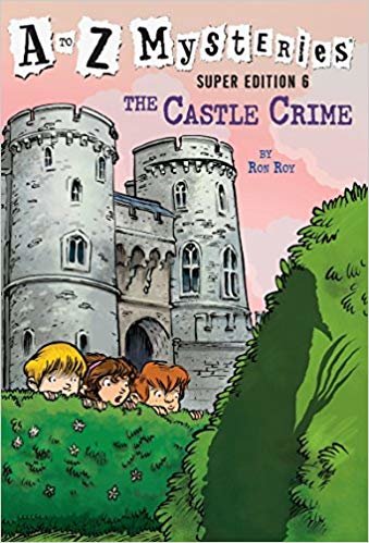 okumak The Castle Crime (A to Z Mysteries Super Editions)
