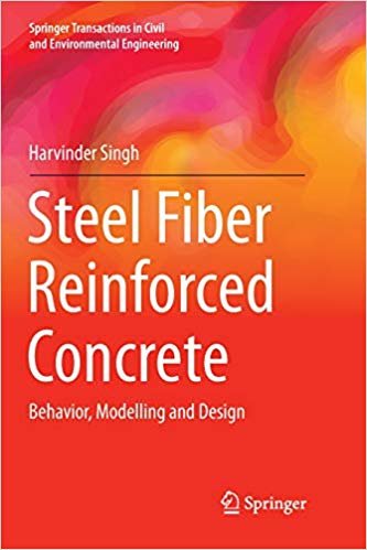 Steel Fiber Reinforced Concrete: Behavior, Modelling and Design