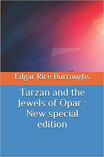 okumak Tarzan and the Jewels of Opar: New special edition