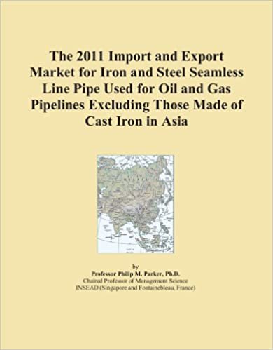 okumak The 2011 Import and Export Market for Iron and Steel Seamless Line Pipe Used for Oil and Gas Pipelines Excluding Those Made of Cast Iron in Asia