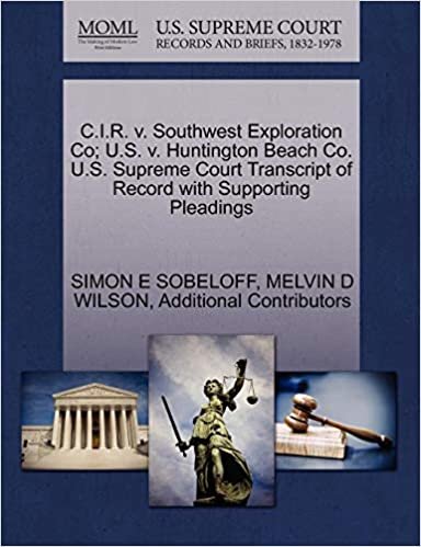 okumak C.I.R. v. Southwest Exploration Co; U.S. v. Huntington Beach Co. U.S. Supreme Court Transcript of Record with Supporting Pleadings