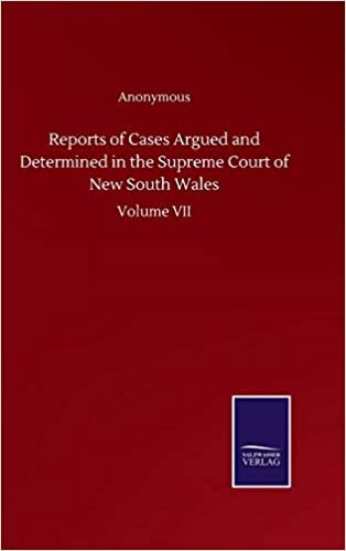 okumak Reports of Cases Argued and Determined in the Supreme Court of New South Wales: Volume VII