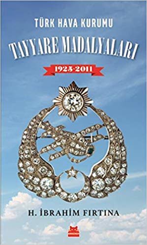 okumak Türk Hava Kurumu Tayyare Madalyaları 1925 - 2011