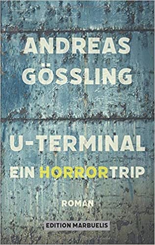 okumak U-Terminal: Ein Horrortrip