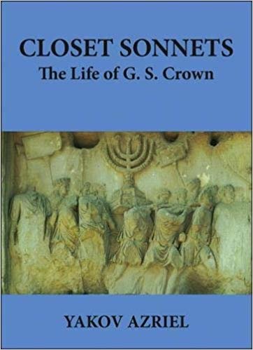 okumak Closet Sonnets : The Life of G. S. Crown (1950-2021)