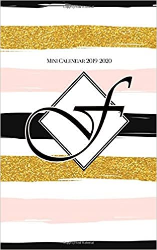 okumak Mini Calendar 2019-2020 Letter F: (Mini Pocket Planner Pink Gold Black Stripes 5x8)