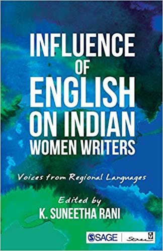 okumak Influence of English on Indian Women Writers : Voices from Regional Languages