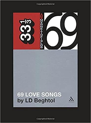 okumak The Magnetic Fields&#39; 69 Love Songs (33 1/3)