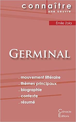 okumak Fiche de lecture Germinal de Émile Zola (Analyse littéraire de référence et résumé complet) (ÉDITIONS DU CÉNACLE)
