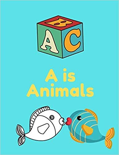 A is for Animals!: high-quality black&white Alphabet coloring book for kids. Toddler ABC coloring book