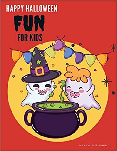 okumak Happy Halloween Fun for Kids: Coloring pages for children,boys,girls,toddlers,preschool,kindergarten ages 2-5 (Happy Time)