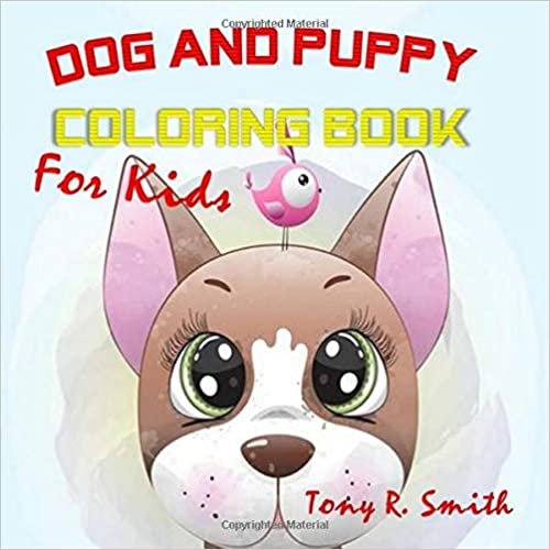 okumak Dog and Puppy Coloring Book: for Kids 4-8