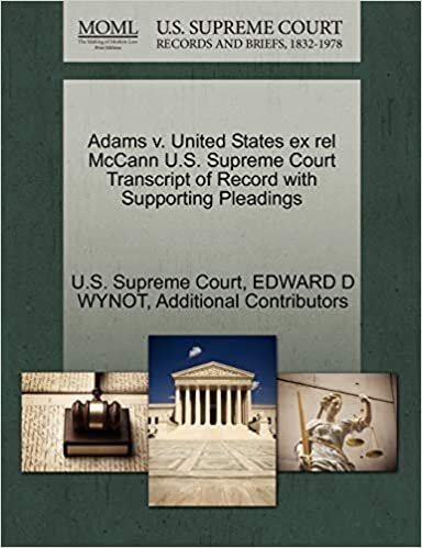 okumak Adams v. United States ex rel McCann U.S. Supreme Court Transcript of Record with Supporting Pleadings