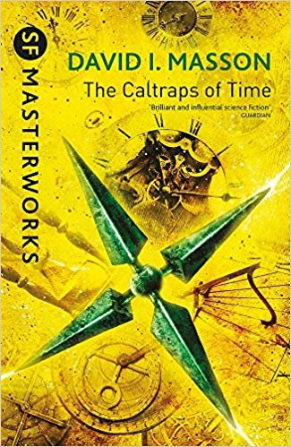 okumak The Caltraps of Time (S.F. MASTERWORKS)