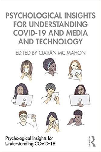 okumak Psychological Insights for Understanding COVID-19 and Media and Technology