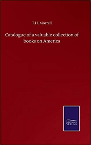 okumak Catalogue of a valuable collection of books on America