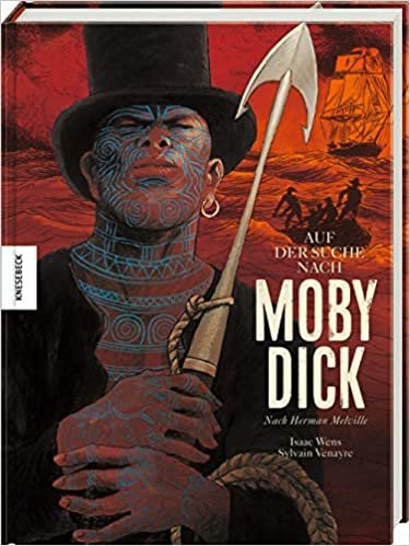 okumak Auf der Suche nach Moby Dick: Graphic Novel nach Herman Melville