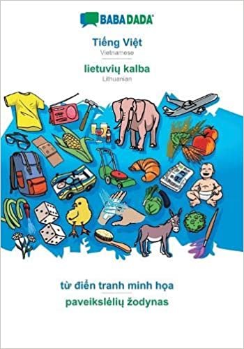 okumak BABADADA, Ti¿ng Vi¿t - lietuviu kalba, t¿ di¿n tranh minh h¿a - paveiksleliu zodynas: Vietnamese - Lithuanian, visual dictionary