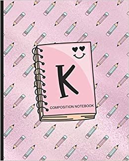 okumak Composition Notebook K: Monogrammed Initial Primary School Wide Ruled Interior Notebook