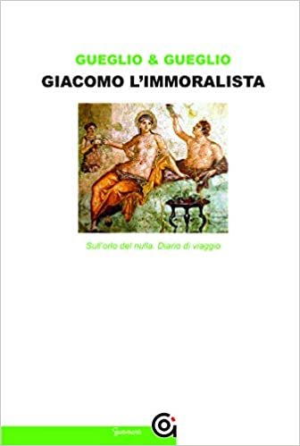 okumak Giacomo l&#39;immoralista. Sull&#39;orlo del nulla. Leopardi e la mezza filosofia