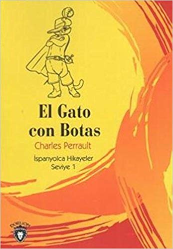 okumak El Gato Con Botas İspanyolca Hikayeler Seviye 1