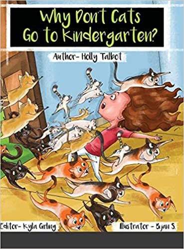 okumak Why Don&#39;t Cats Go to Kindergarten?