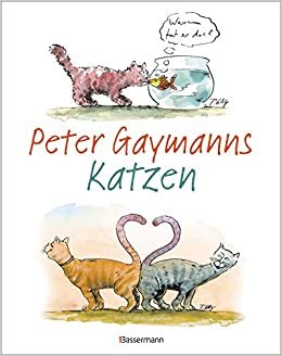 okumak Peter Gaymanns Katzen