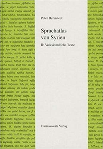 Sprachatlas Von Syrien: Band II: Volkskundliche Texte