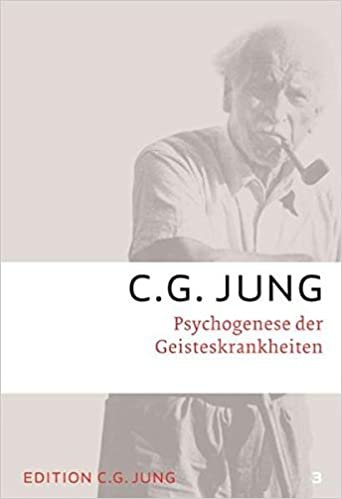 okumak Jung, C: Psychogenese der Geisteskrankheiten
