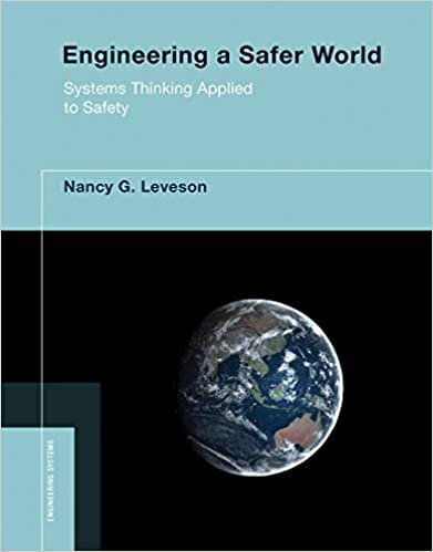 okumak Engineering a Safer World: Systems Thinking Applied to Safety (Engineering Systems)