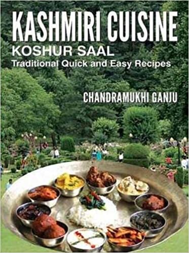 Kashmiri Cuisine: Traditional Quick & Easy Recipes