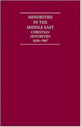 okumak Minorities in the Middle East 10 Volume Set: Christian Minorities 1838-1967 (Cambridge Archive Editions)