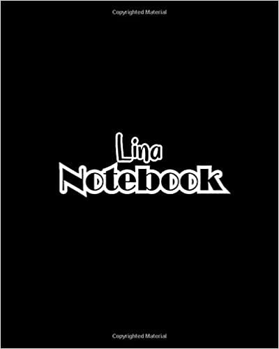 okumak Lina Notebook: 100 Sheet 8x10 inches for Notes, Plan, Memo, for Girls, Woman, Children and Initial name on Matte Black Cover