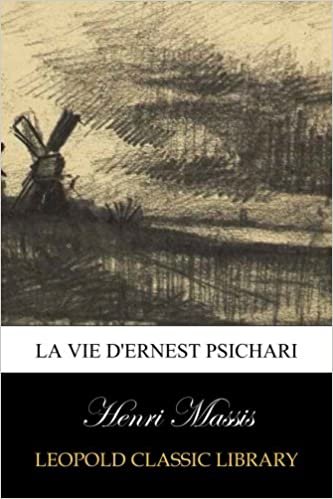 okumak La vie d&#39;Ernest Psichari