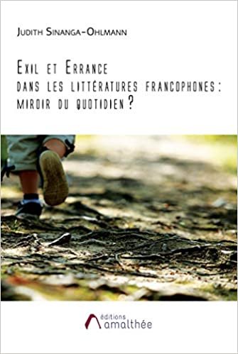 okumak Exil et errance dans les littératures francophones :  miroir du quotidien ?