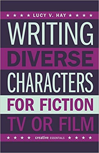 okumak Writing Diverse Characters For Fiction, Tv Or Film