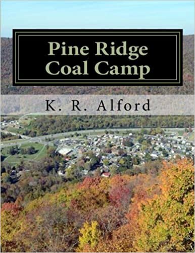 okumak Pine Ridge Coal Camp: A Journey From Appalachia