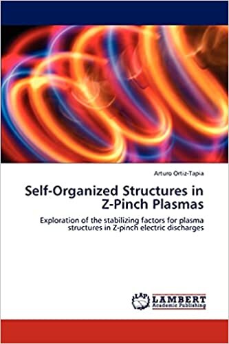 okumak Self-Organized Structures in Z-Pinch Plasmas: Exploration of the stabilizing factors for plasma structures in Z-pinch electric discharges