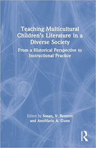 Teaching Multicultural Children’s Literature in a Diverse Society: From a Historical Perspective to Instructional Practice