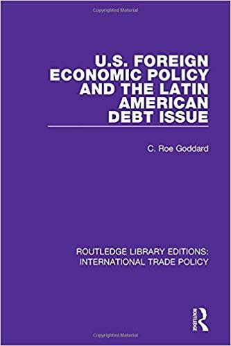 okumak U.S. Foreign Economic Policy and the Latin American Debt Issue : 30