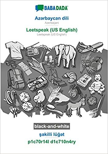 okumak BABADADA black-and-white, Az¿rbaycan dili - Leetspeak (US English), s¿killi lüg¿t - p1c70r14l d1c710n4ry: Azerbaijani - Leetspeak (US English), visual dictionary