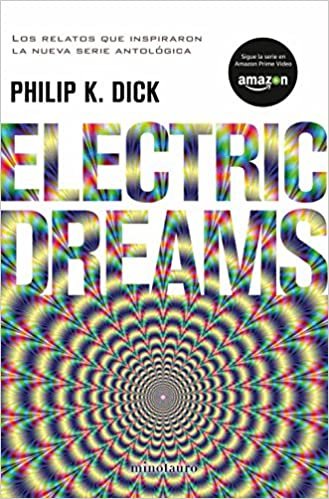 okumak Electric dreams (Biblioteca P. K. Dick)