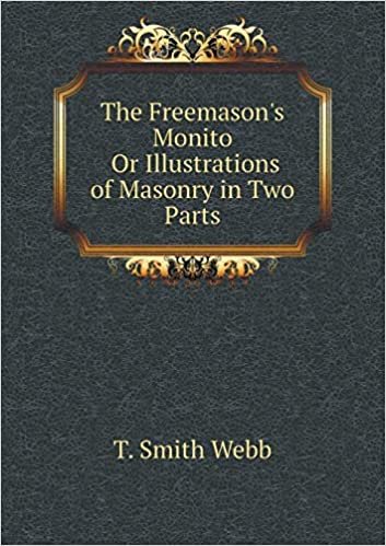 okumak The Freemason&#39;s Monito or Illustrations of Masonry in Two Parts