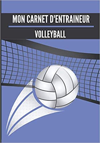 okumak Mon carnet d’entraineur : Volleyball.: Cahier d’entrainement pour coach de Volleyball | Fiches Tactiques à remplir | Cadeau idéal pour les entraineurs | 18 x 25cm, 125 pages.