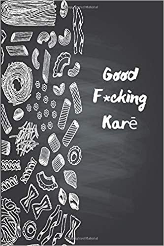 okumak Good F*cking Karē: Funny Daily Food Diary / Daily Food Journal Gift, 120 Pages, 6x9, Keto Diet Journal, Matte Finish