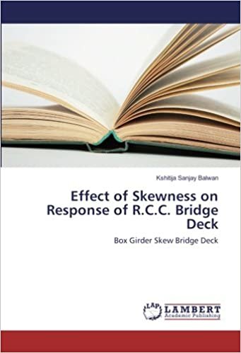 okumak Effect of Skewness on Response of R.C.C. Bridge Deck: Box Girder Skew Bridge Deck