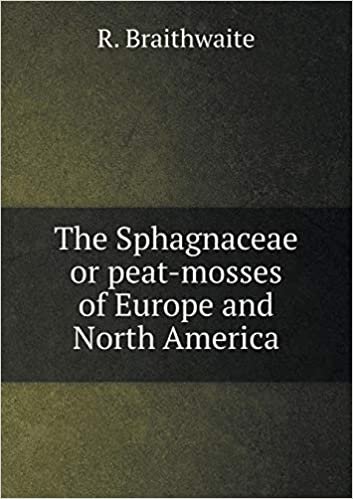 okumak The Sphagnaceae or Peat-Mosses of Europe and North America