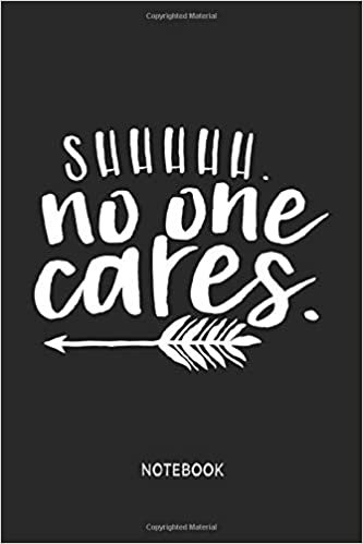 okumak No one cares Notebook: Blank Composition Book, No one cares  journal,Notebook for Girl Classy Sassy: Lined Notebook / Journal Gift, 110 Pages, 6x9, Soft Cover, Matte Finish