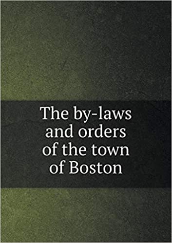 okumak The by-laws and orders of the town of Boston
